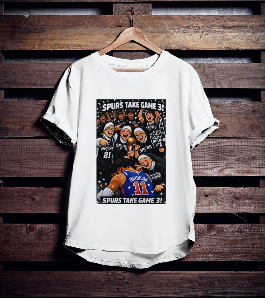Spurs Take Game 3 Brunson Knicks Celebration Cartoon Nuns Spurs Number One T-Shirt