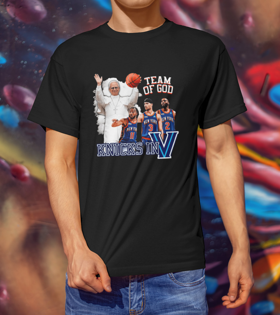 Team Of God Pope Leo XIV Knicks In Five Basketball Fun T-Shirt