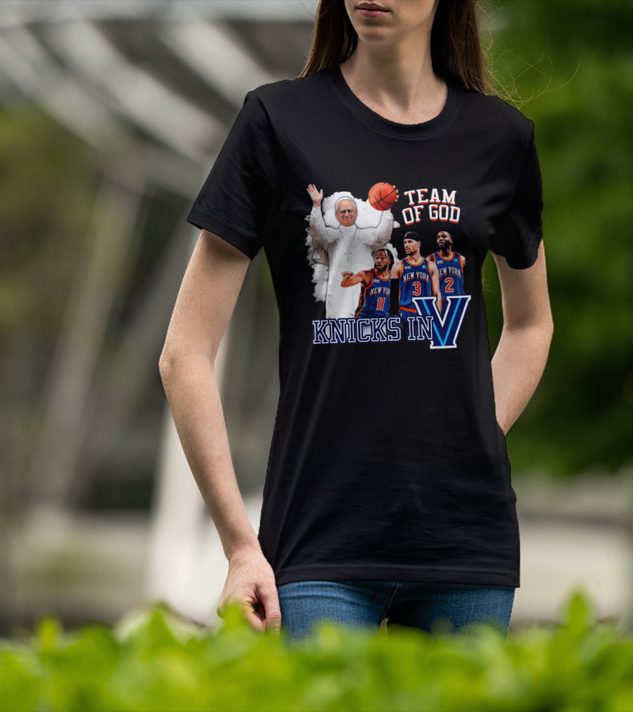 Team Of God Pope Leo XIV Knicks In Five Basketball Fun T-Shirt