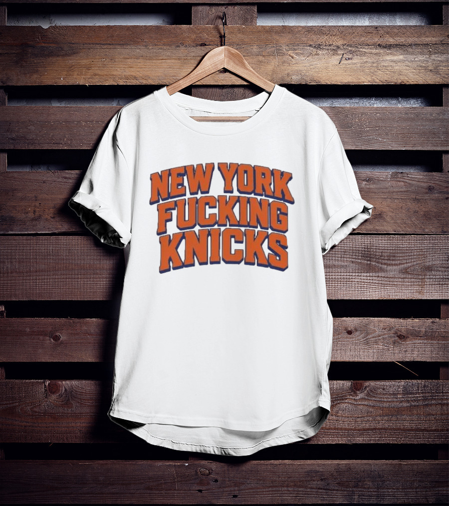 New York Fucking Knicks 2026 T-Shirt