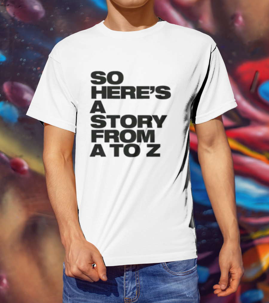 Spice Girls So Here's A Story From A To Z T-Shirt