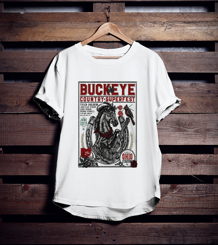 Buckeye Country Superfest June 13 2026 Ohio Stadium Tyler Childers Red Clay Lord Huron Sierra Ferrell Flatland Cavalry Kaitlin Butts T-Shirt