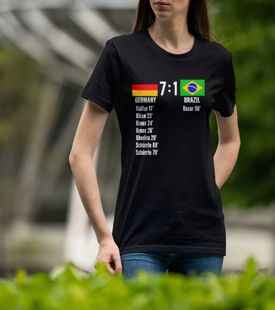 Germany 7 1 Brazil Müller Klose Kroos Khedira Schürrle Oscar Score T-Shirt