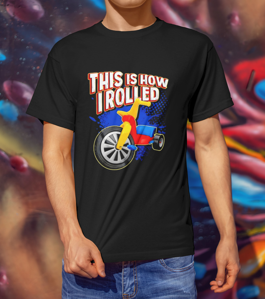 This Is How I Rolled Tricycle Retro Fun T-Shirt