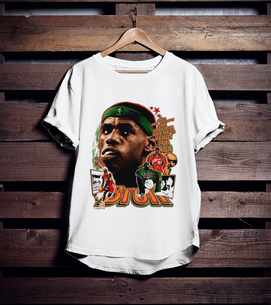 LeBron Skipped College Ready For NBA Cavaliers Basketball T-Shirt