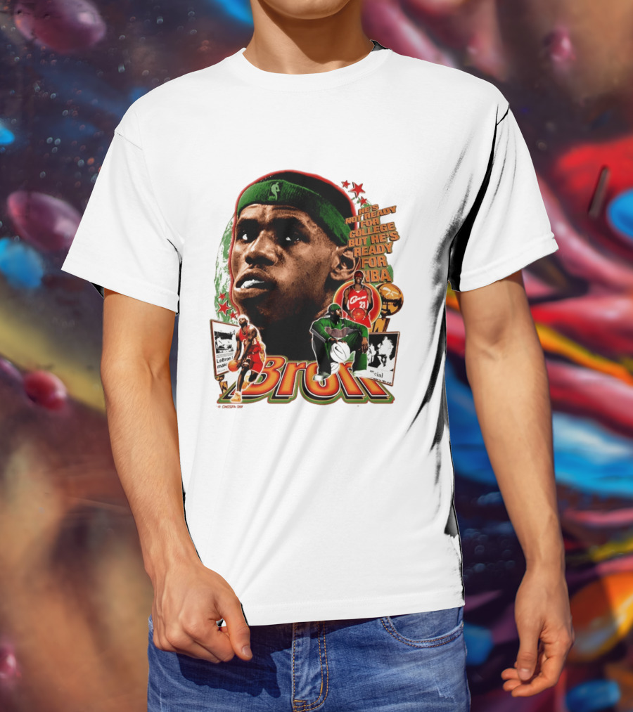 LeBron Skipped College Ready For NBA Cavaliers Basketball T-Shirt