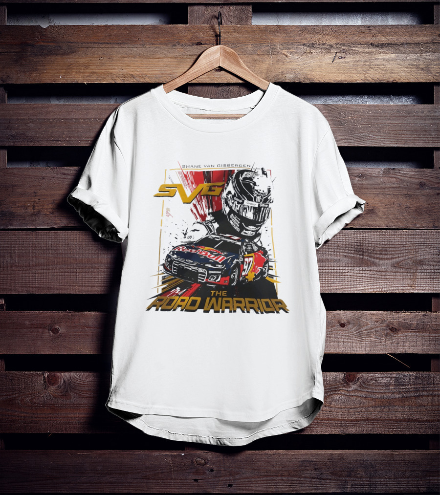 Shane Van Gisbergen SVG The Road Warrior Nascar Trackhouse Racing T-Shirt