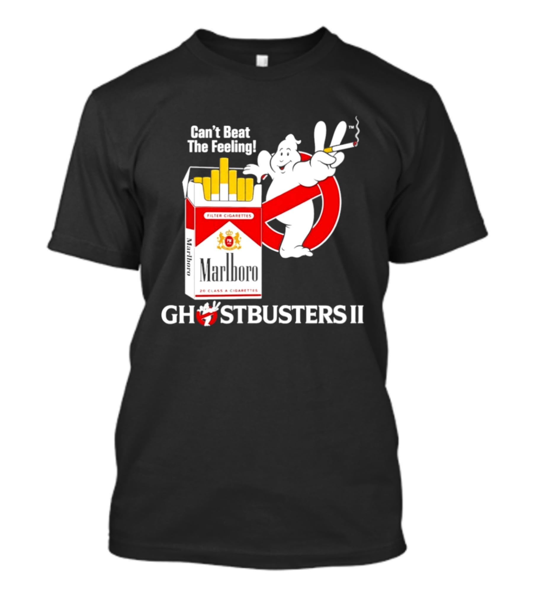 Can't Beat The Feeling Ghostbusters II Smoking Makes Me Feel Good Filter Cigarettes T-Shirt
