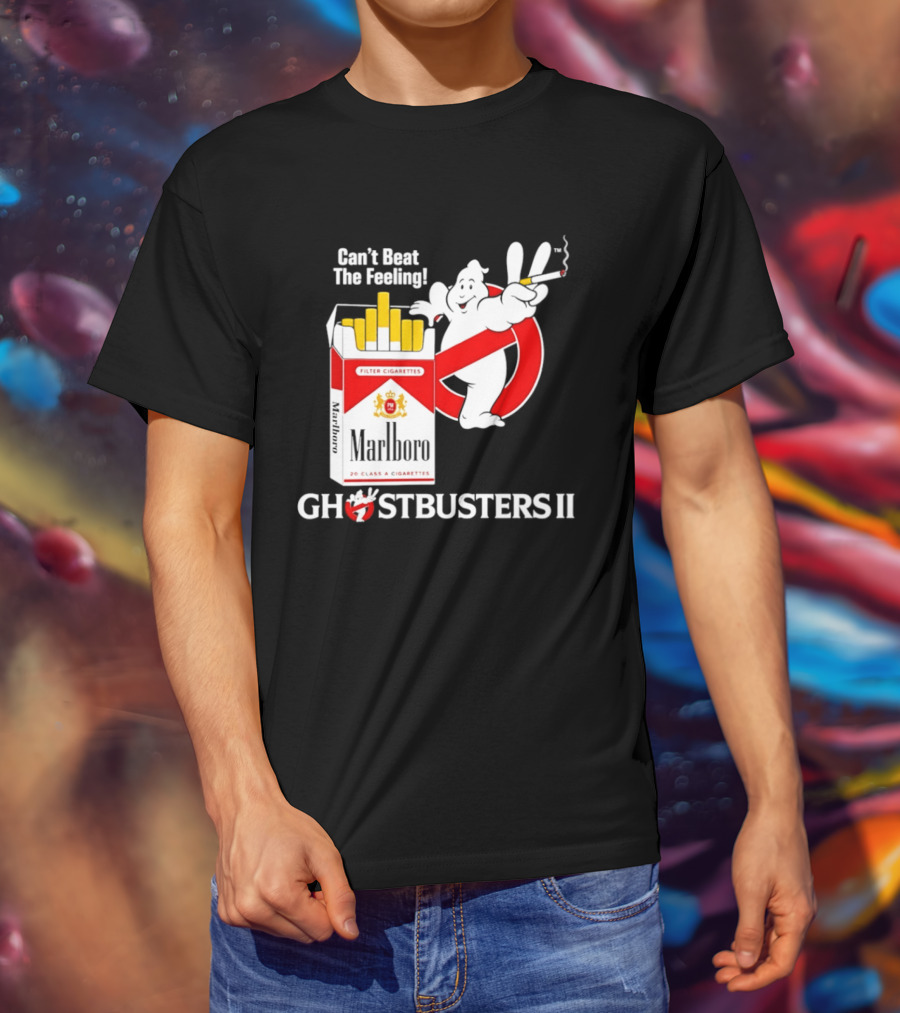 Can't Beat The Feeling Ghostbusters II Smoking Makes Me Feel Good Filter Cigarettes T-Shirt
