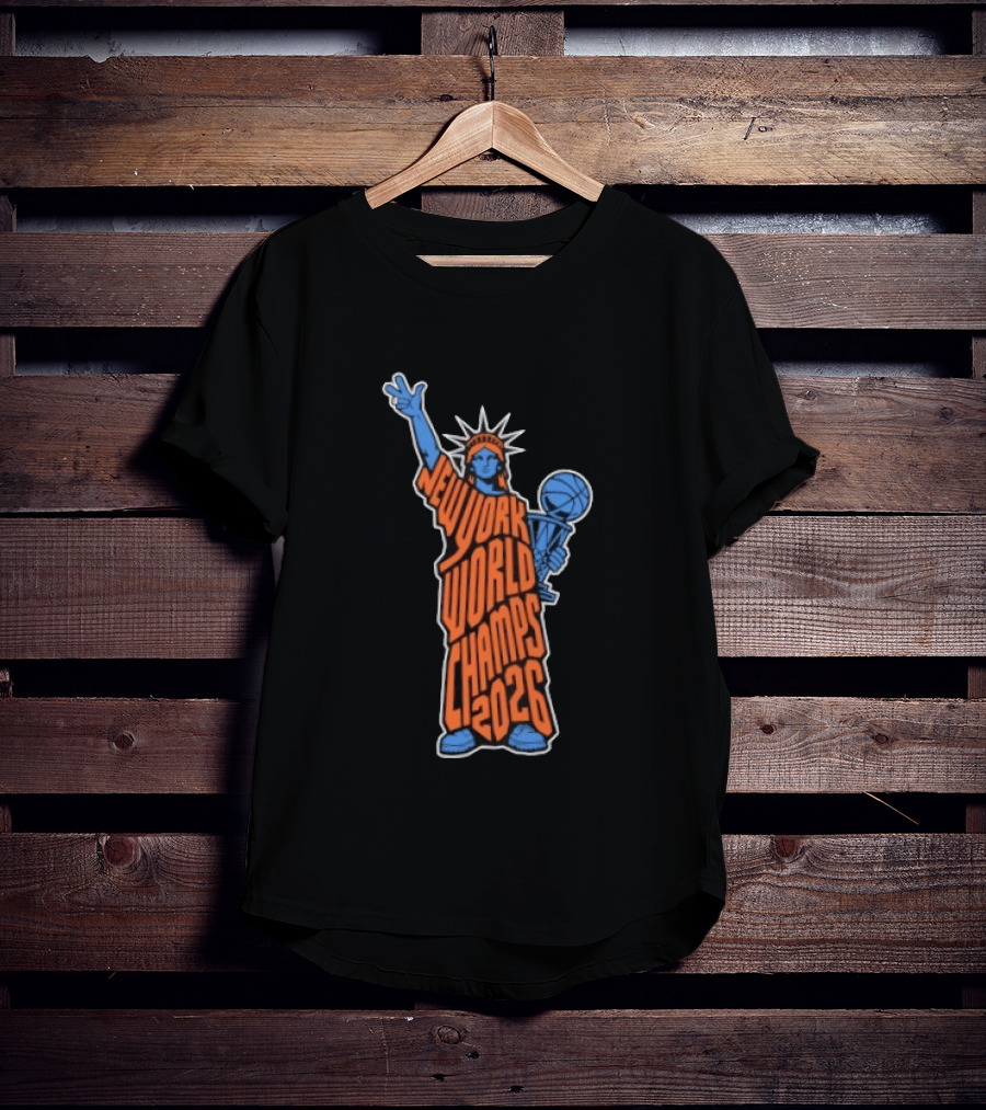 New York World Champs 2026 Statue Of Liberty Basketball Trophy T-Shirt