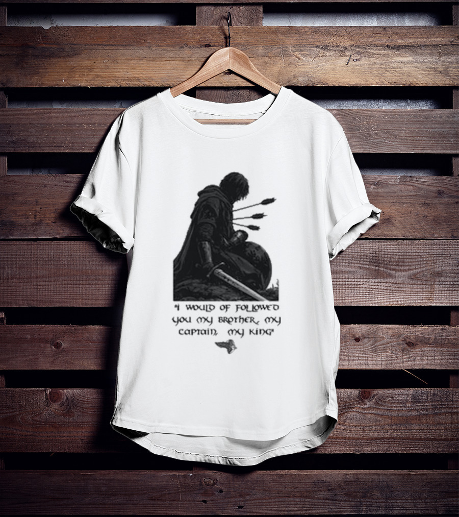 Boromir Lord Of The Rings Fellowship My Brother My Captain My King T-Shirt