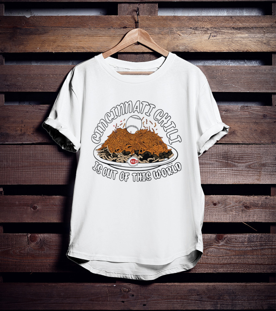 Cincinnati Chili Baseball Out Of This World T-Shirt