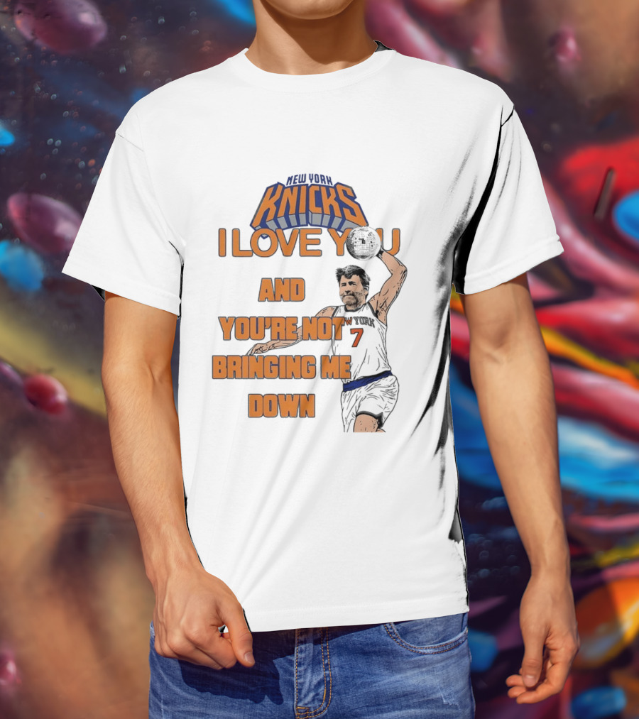 Vampire Weekend New York Knicks I Love You And You're Not Bringing Me Down Basketball Player T-Shirt