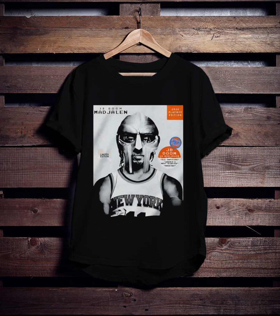 JB Doom Mad Jalen New York Knicks 2026 Playoff Edition Limited Edition T-Shirt