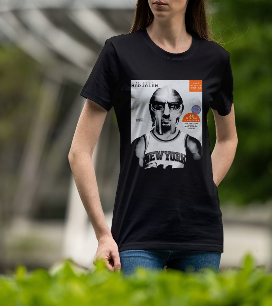 JB Doom Mad Jalen New York Knicks 2026 Playoff Edition Limited Edition T-Shirt