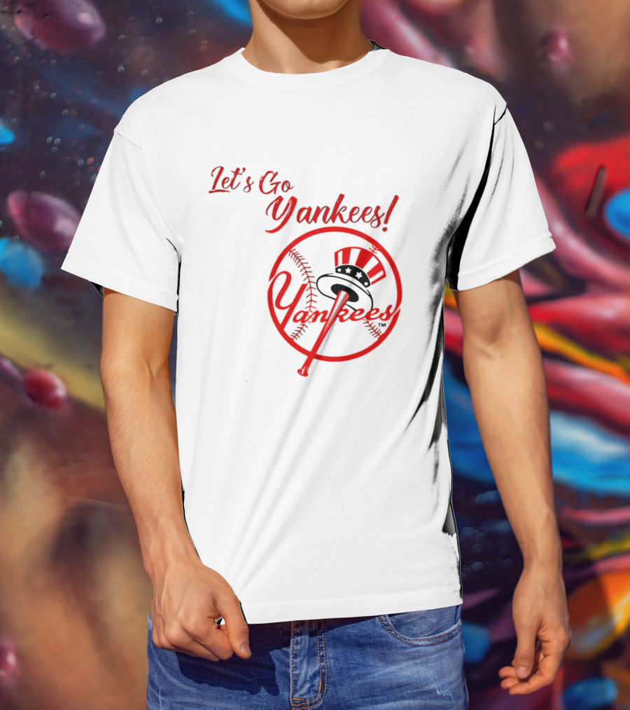 Let's Go Yankees Baseball Team Supporter's Edition T-Shirt