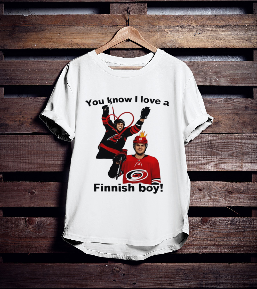You Know I Love A Finnish Boy Carolina Hurricanes Celebration Fan Favorite T-Shirt