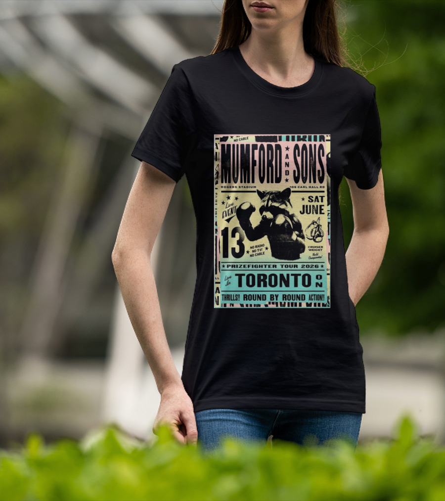 Mumford And Sons Prizefighter Tour 2026 Toronto June 13 Rogers Stadium T-Shirt
