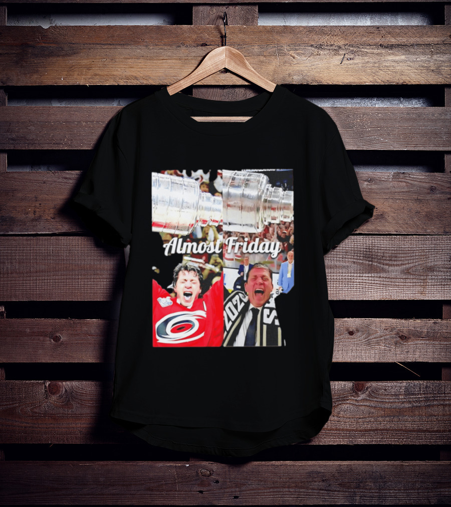Rod Brind'Amour Almost Friday Ice Hockey Canadian Double Cup Celebration T-Shirt