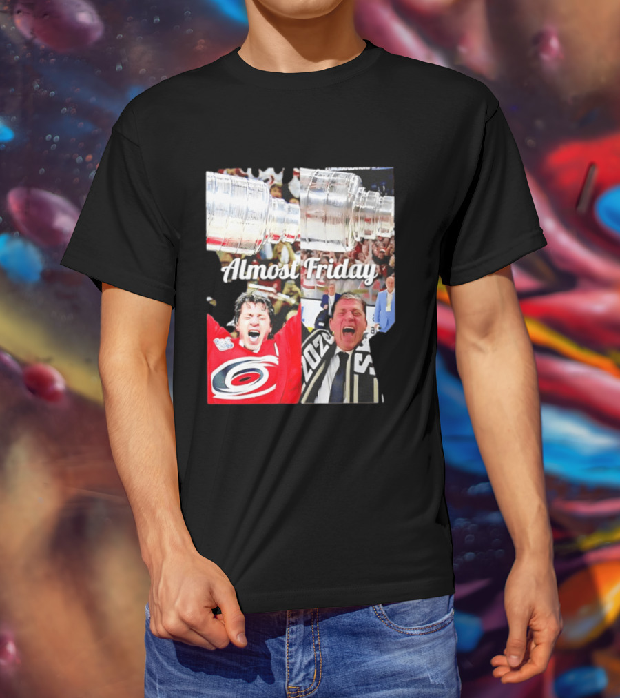 Rod Brind'Amour Almost Friday Ice Hockey Canadian Double Cup Celebration T-Shirt