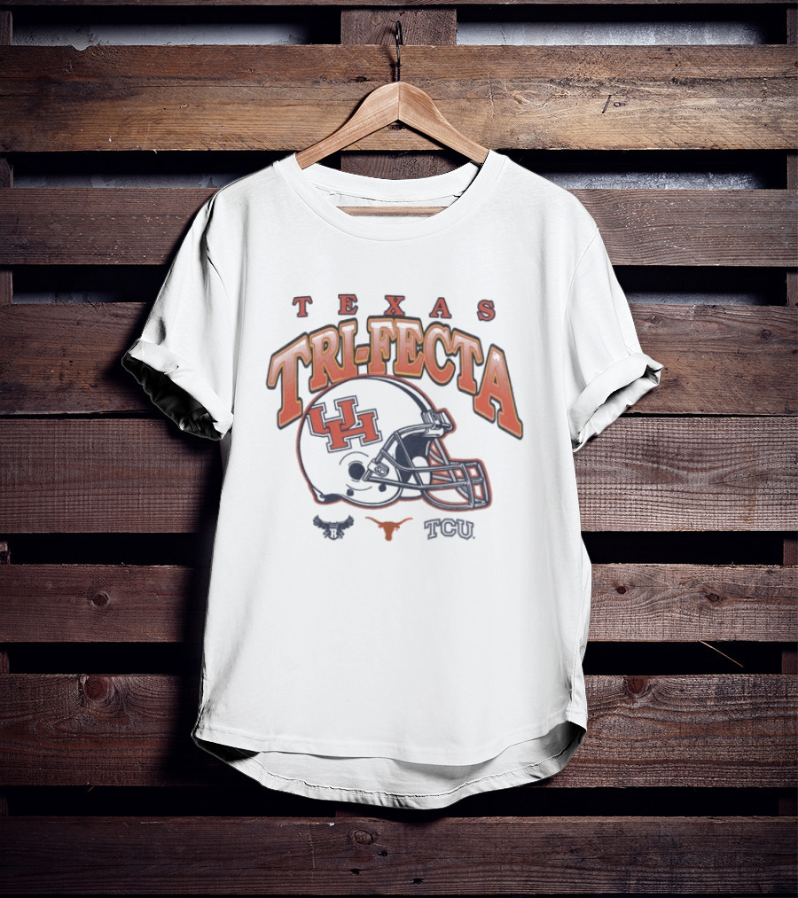 Texas Tri Fecta University Football Teams UH Longhorns TCU T-Shirt