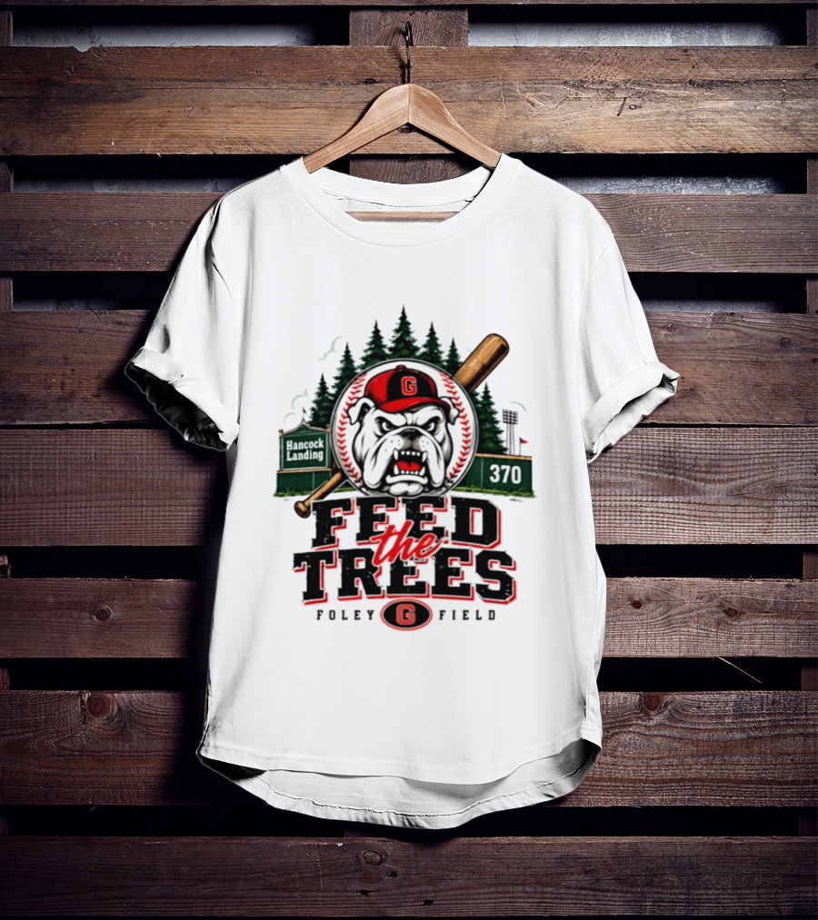 Georgia Bulldogs Feed The Trees Foley Field Hancock Landing 370 T-Shirt