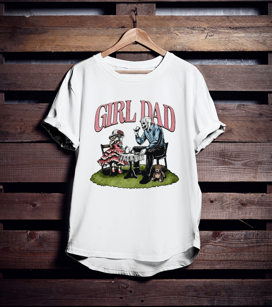 Girl Dad Skeleton Tea Party With Daughter T-Shirt