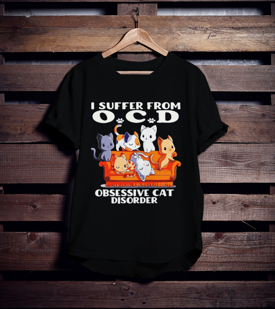 I Suffer From OCD Obsessive Cat Disorder Couch Full Of Cute Cats T-Shirt