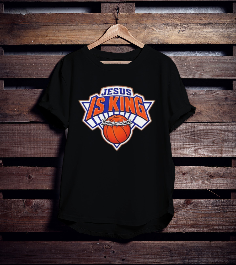 Jesus Is King New York Knicks Basketball Crowned Ball T-Shirt