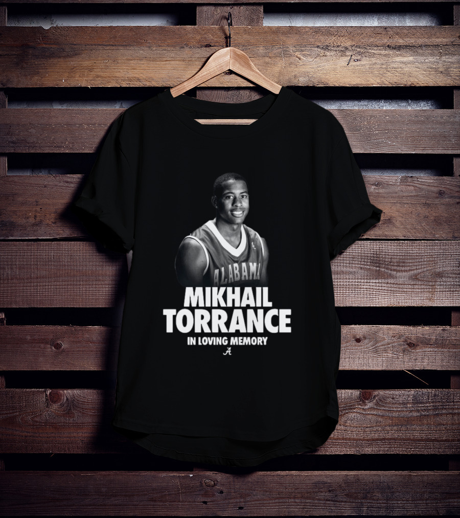 Mikhail Torrance Alabama Basketball In Loving Memory T-Shirt