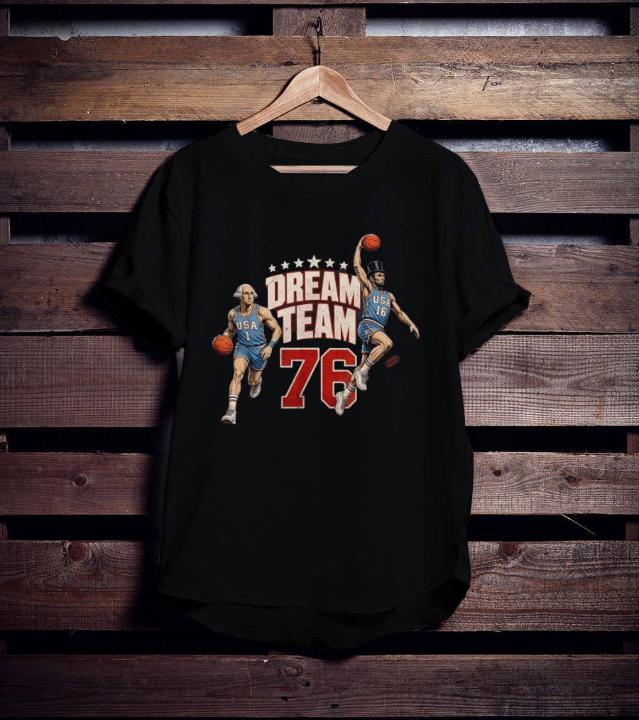 Dream Team 76 Since 1776 2026 4th Of July Basketball 250 Years T-Shirt