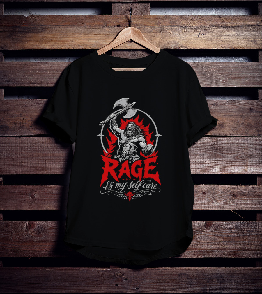 Rage Is My Self Care Barbarian Warrior Fantasy Axe Red Flames T-Shirt