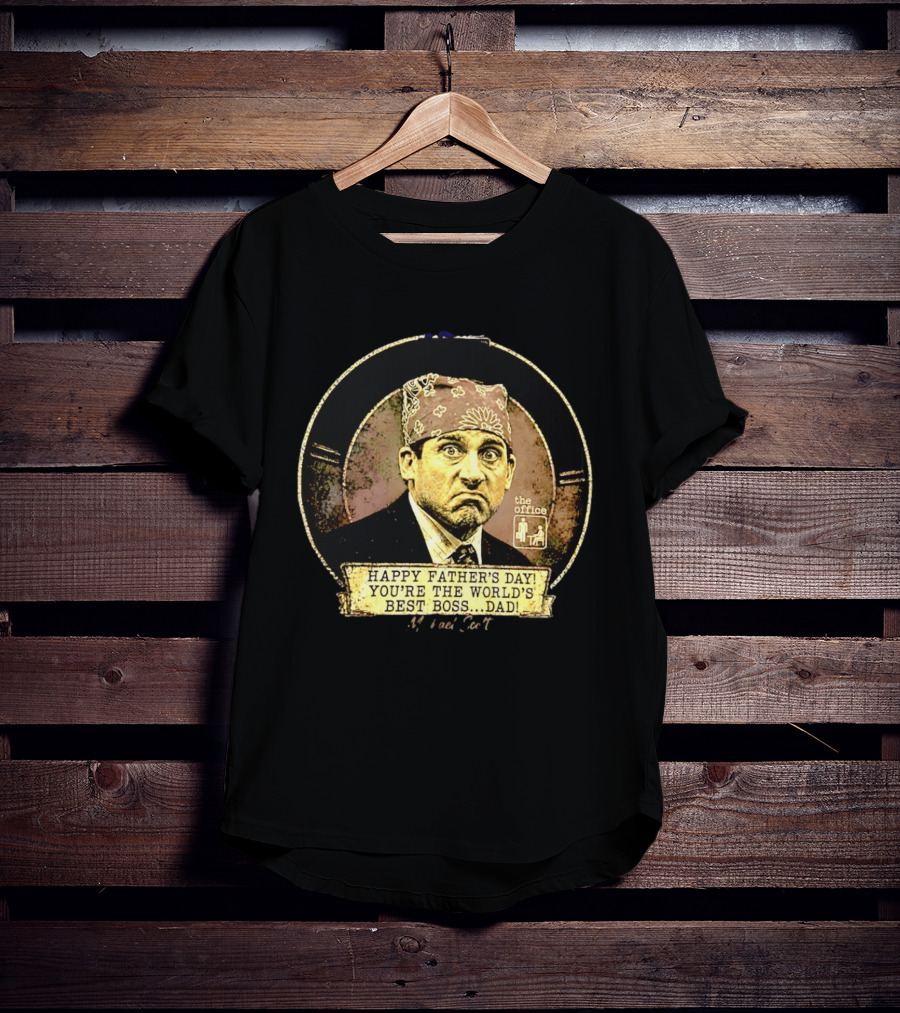 Happy Father's Day You're The World's Best Boss Dad The Office Prison Mike T-Shirt
