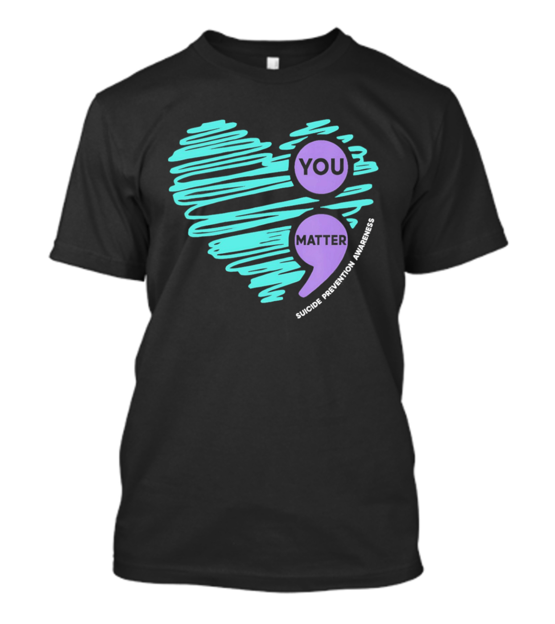 You Matter Semicolon Suicide Prevention Awareness Heart T-Shirt