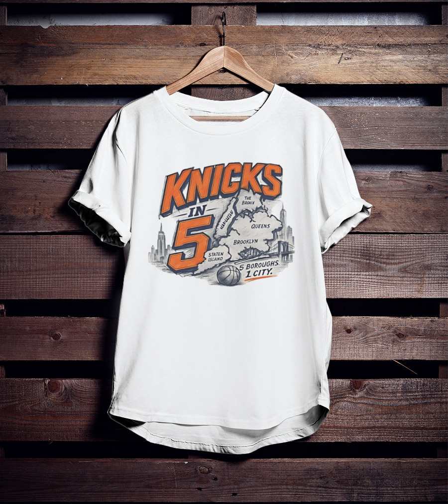 Knicks In 5 New York City 5 Boroughs Map Basketball T-Shirt