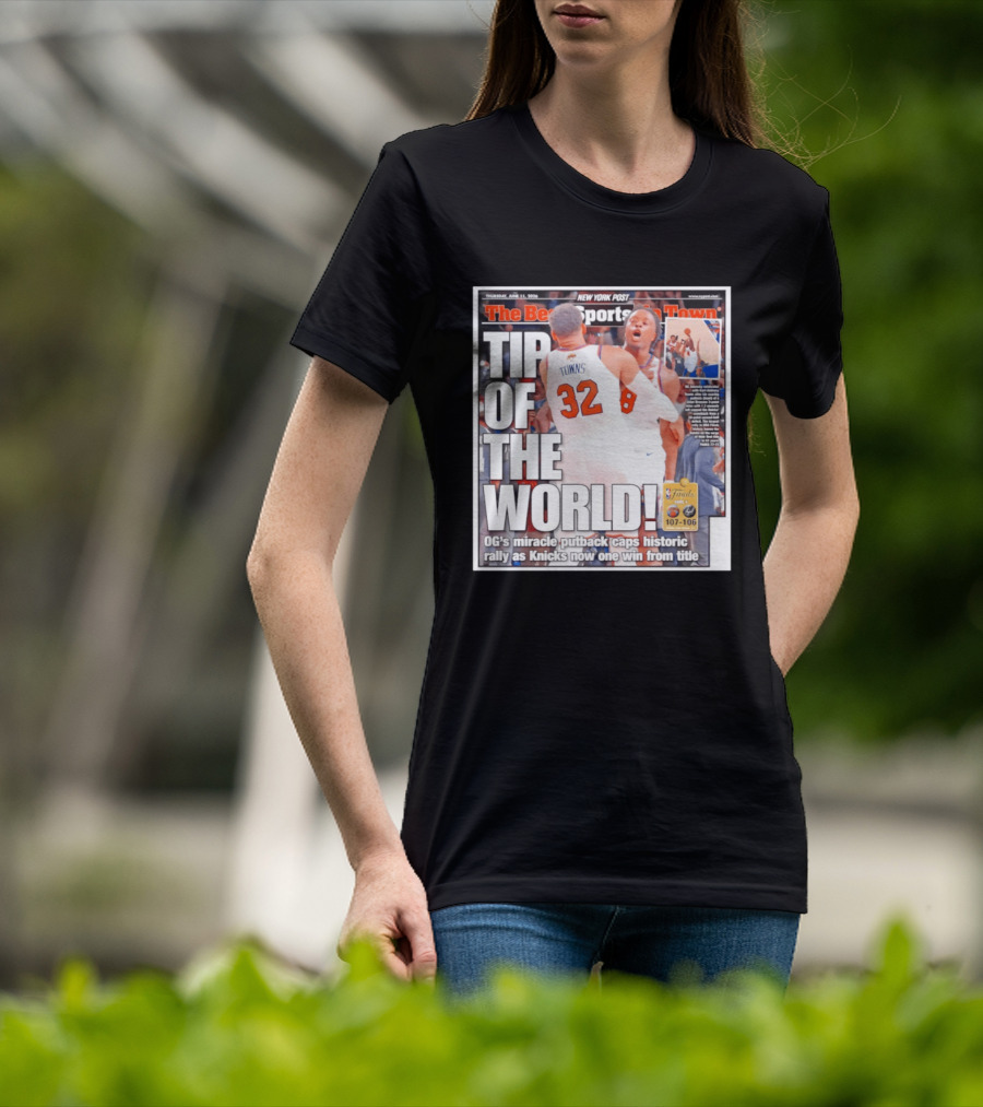 Karl Anthony Towns OG Anunoby Knicks Tip Of The World NBA Finals Victory June 11 2020 T-Shirt