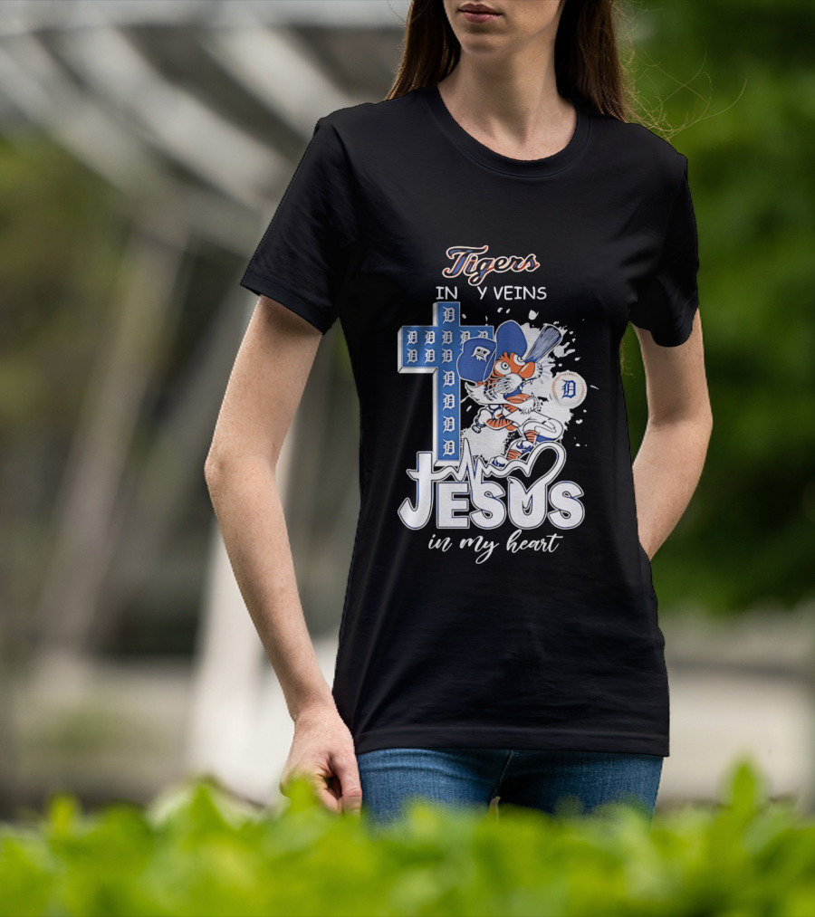 Detroit Tigers In My Veins Jesus In My Heart T-Shirt