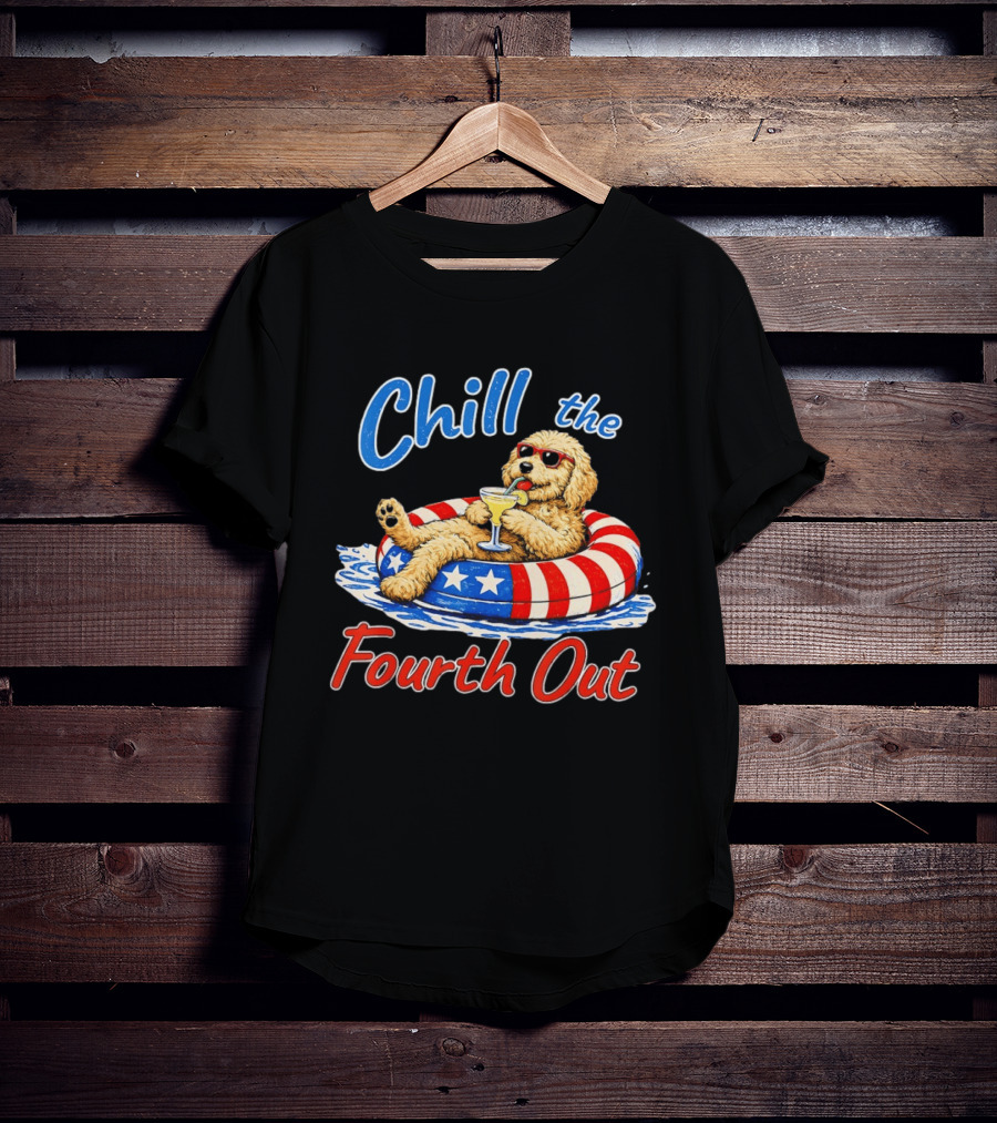 Chill The Fourth Out Doodle Dog USA 4th Of July 2026 T-Shirt