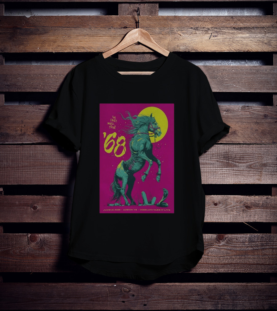 The Farewell Tour 68 June 16 2026 Austin TX Come And Take It Live T-Shirt
