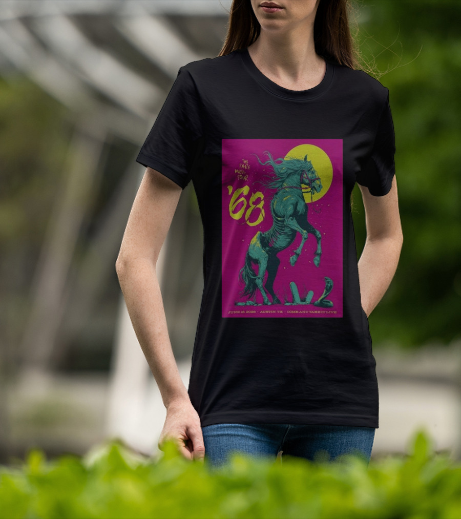 The Farewell Tour 68 June 16 2026 Austin TX Come And Take It Live T-Shirt