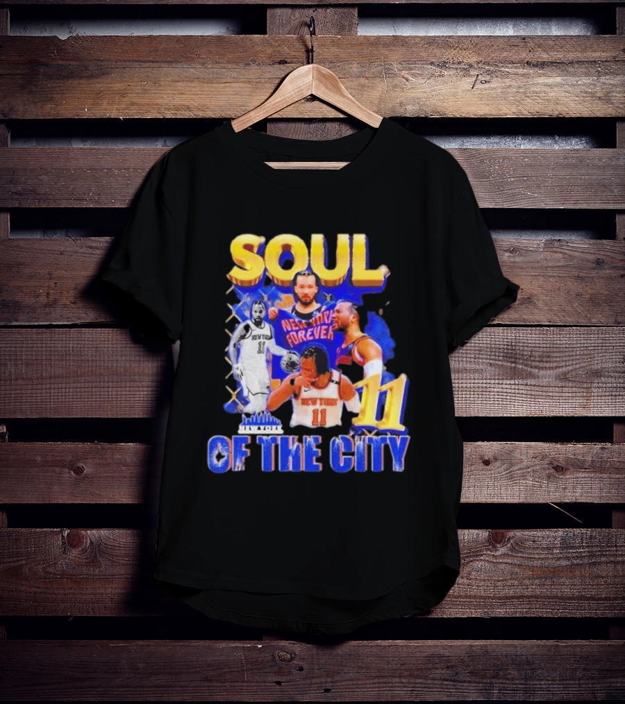 New York Knicks Jalen Brunson 11 Soul Of The City Forever T-Shirt