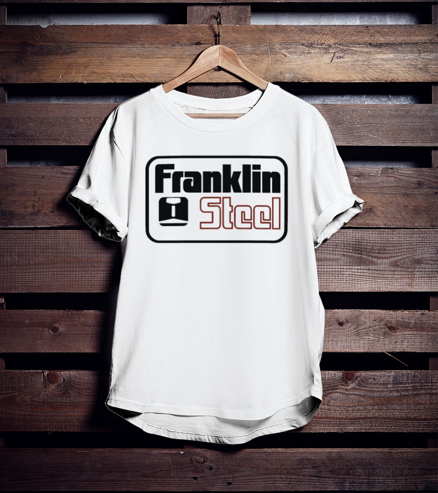 Franklin Steel Franklin PA Industrial Heritage Branding T-Shirt
