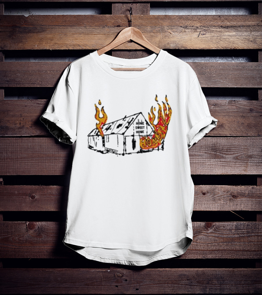 Honestav Music Home Sweet Home House On Fire T-Shirt