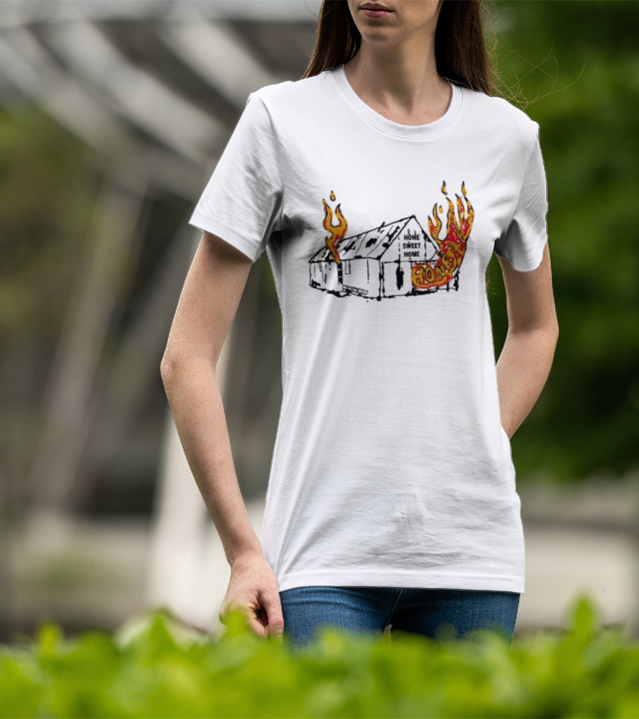 Honestav Music Home Sweet Home House On Fire T-Shirt