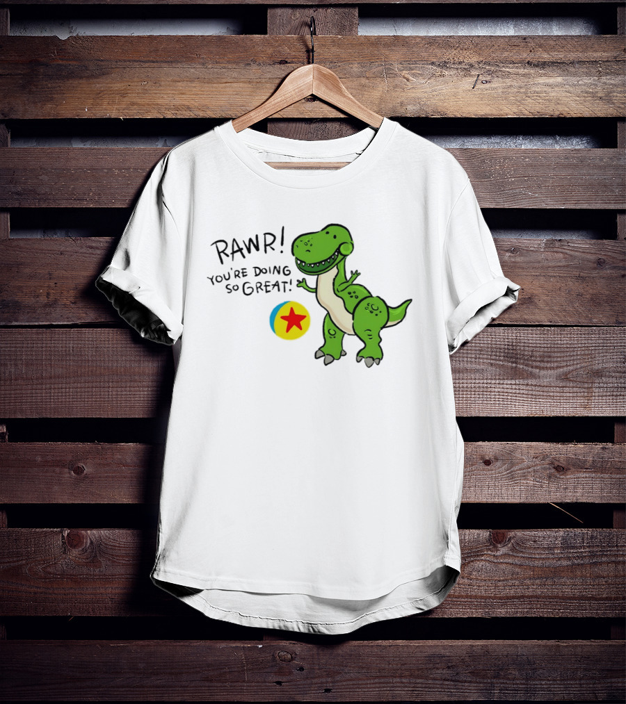 RAWR You're Doing So Great Rex Toy Story Pixar Ball T-Shirt