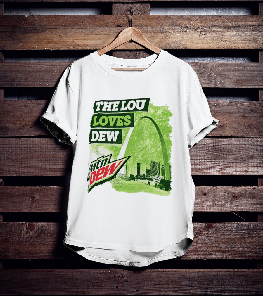 The Lou Loves Dew Mtn Dew St Louis Gateway Arch T-Shirt