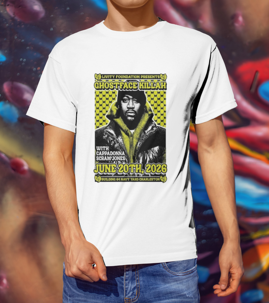 Livity Foundation Presents Ghostface Killah June 20th 2026 With Cappadonna Scram Jones Building 64 Navy Yard Charleston T-Shirt