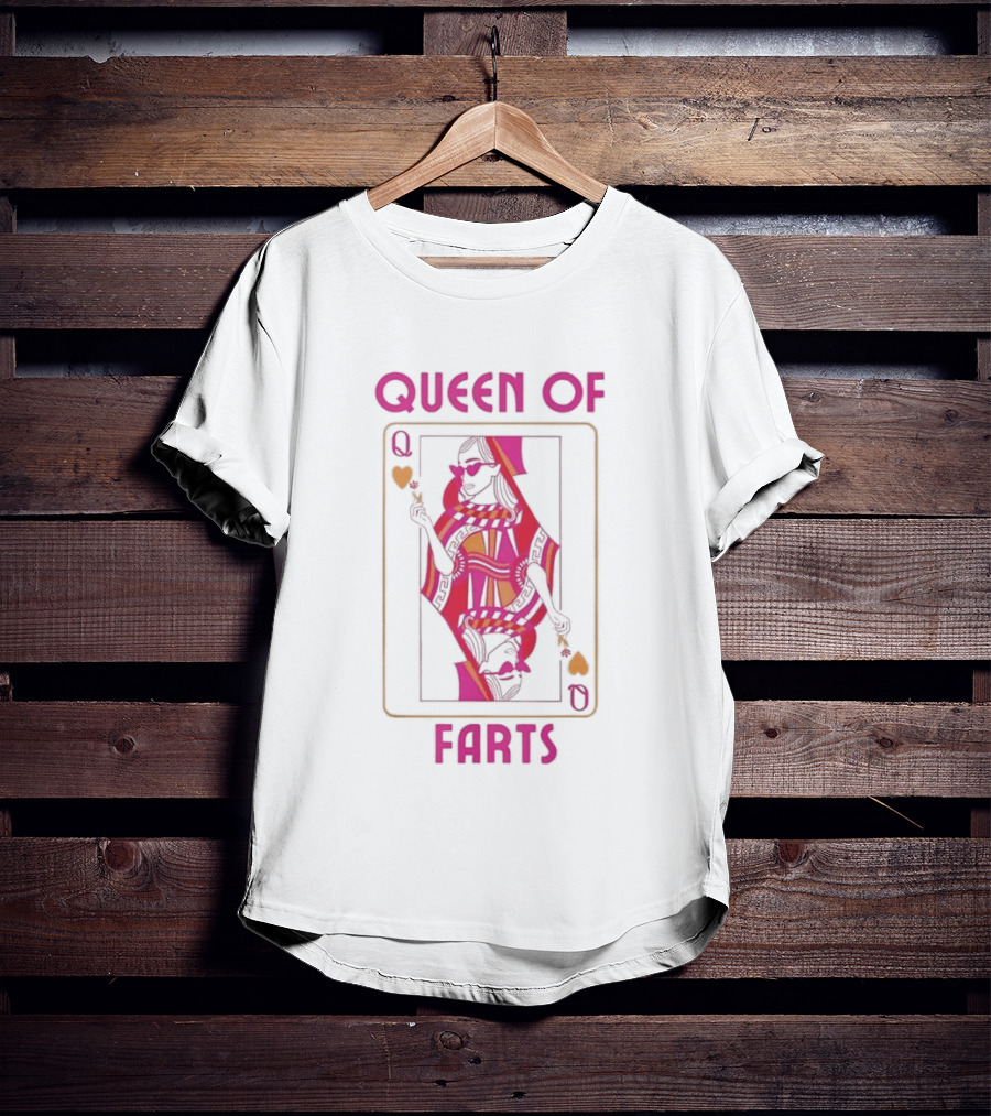 Queen Of Farts Playing Card Design Humor T-Shirt
