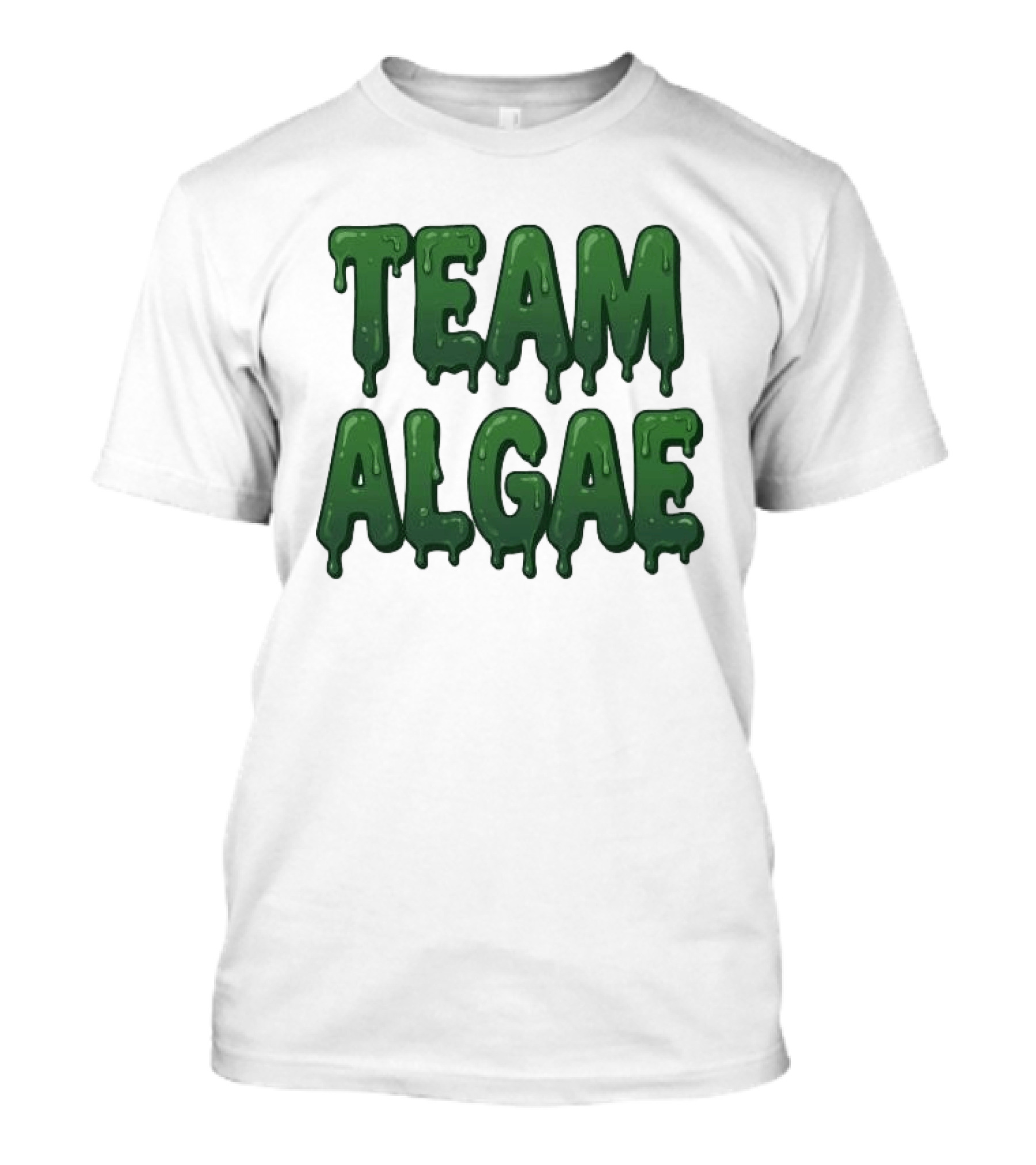 Team Algae Slimy Green Drip Humor T-Shirt