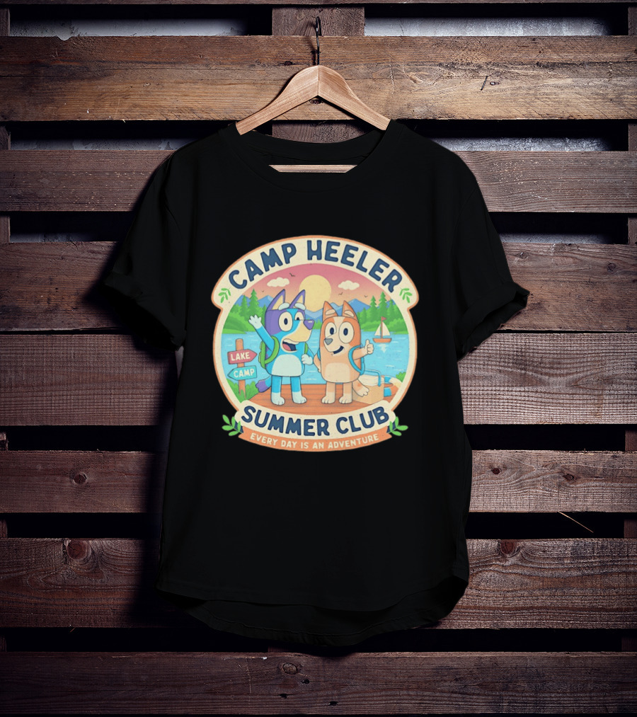 Camp Heeler Summer Club Every Day Is An Adventure Lake Camp Fun T-Shirt